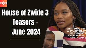 House of Zwide 3 June 2024 Teasers
